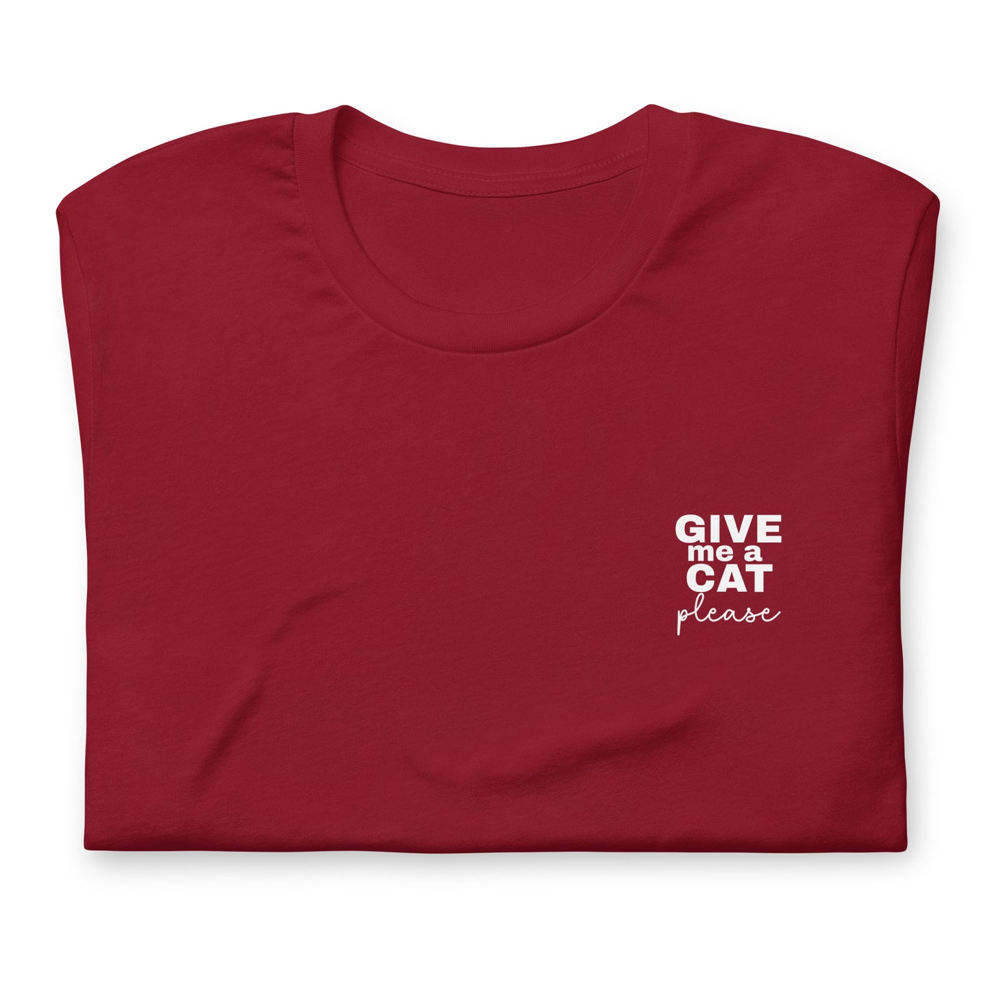 Give Me a Cat, Please Unisex T-Shirt